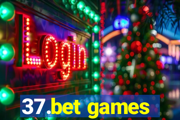 37.bet games